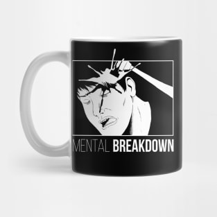 Mental Breakdown Mug